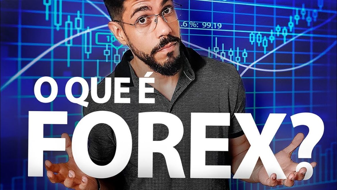 O QUE É FOREX? [ASSISTA ANTES DE COMEÇAR OPERAR]